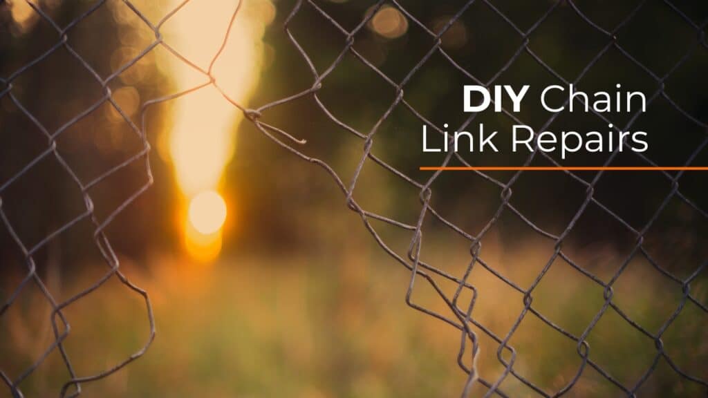 Damaged chain link fence at sunset with text overlay for DIY chain link repairs and residential fence maintenance tips.